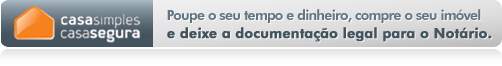 Casa Simples Casa Segura: Poupe o seu tempo e dinheiro, compre o seu im&oacute;vel e deixe a documenta&ccedil;&atilde;o legal para o Not&aacute;rio.